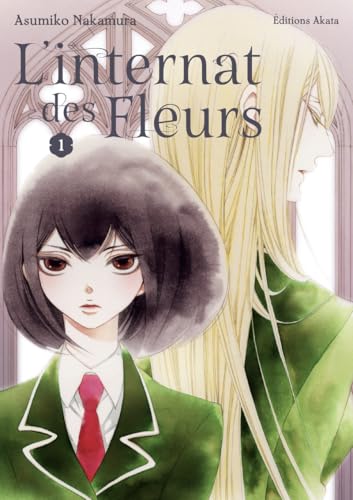jaquette livre Internat des fleurs (l') - Tome 1