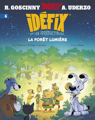 jaquette livre Idéfix Et Les Irréductibles Tome 6 - La Forêt Lumière