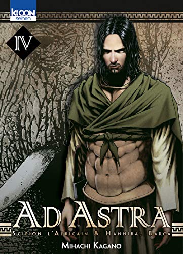 jaquette livre Ad Astra - Scipion l'Africain et Hannibal Barca - Tome 4