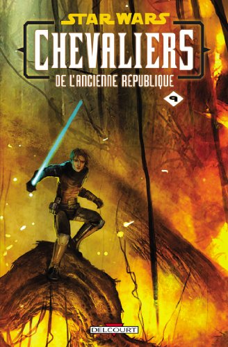 jaquette livre Star Wars Chevaliers De L'ancienne République Tome 9 - Le Dernier Combat