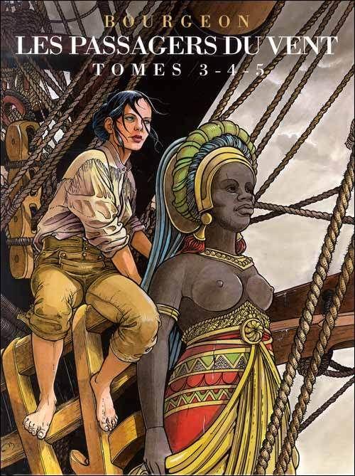 jaquette livre Les passagers du vent -  Tomes 3 - 4 - 5 - Le comptoir de Juda - L'heure du serpent - Le bois d'ébène
