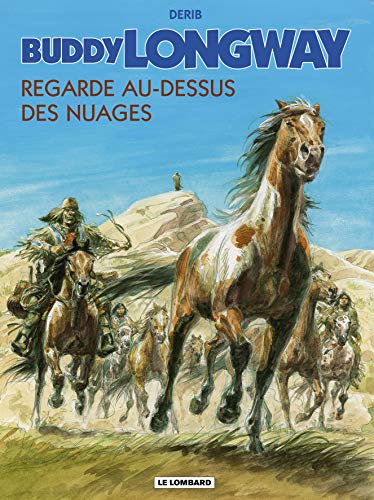 jaquette livre Buddy Longway Tome 17 - Regarde Au-Dessus Des Nuages
