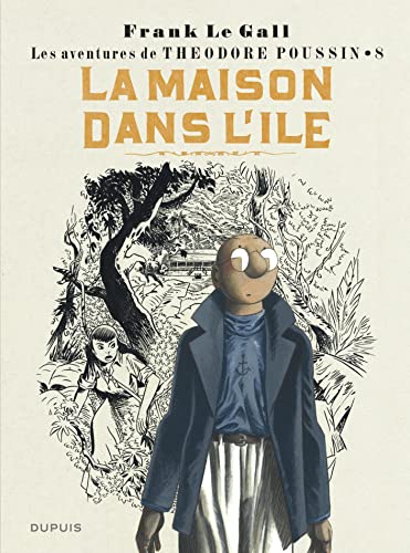 jaquette livre Théodore Poussin Tome 8 - La Maison Dans L'île