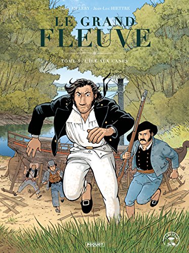 jaquette livre Le Grand Fleuve Tome 3 - L'île Aux Canes