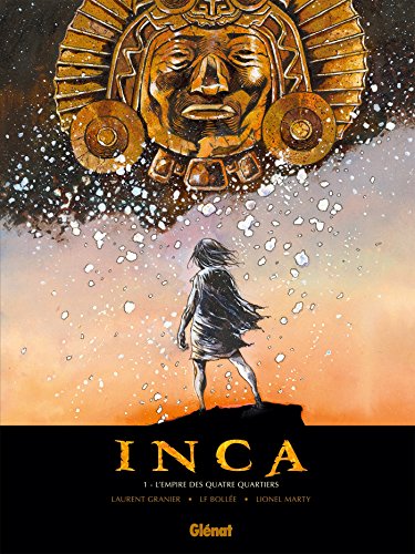 jaquette livre Inca Tome 1 - L'empire Des Quatre Quartiers