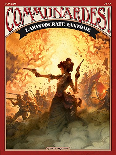 jaquette livre Communardes ! - L'aristocrate Fantôme