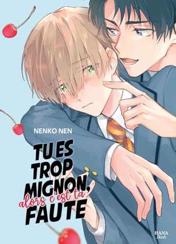 jaquette livre Tu es trop mignon, alors c'est ta faute