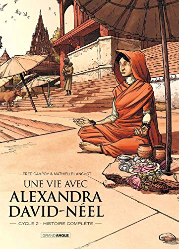 jaquette livre Une Vie Avec Alexandra David-Néel - Coffret En 2 Volumes : Cycle 2 Tomes 1 Et 2 - Avec Un Ex-Libris