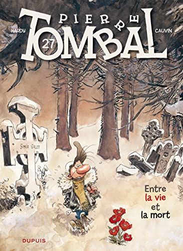 jaquette livre Pierre Tombal Tome 27 - Entre La Vie Et La Mort