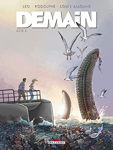 jaquette livre Demain Tome 2 - Acte 2