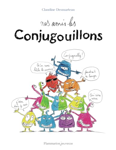 jaquette livre Nos Amis Les Conjugouillons