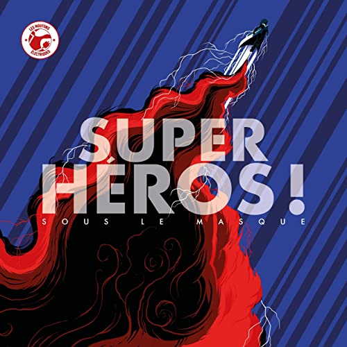 jaquette livre Super-Héros ! Sous Le Masque - Le Beau-Livre Ultime Pour Les Démasquer