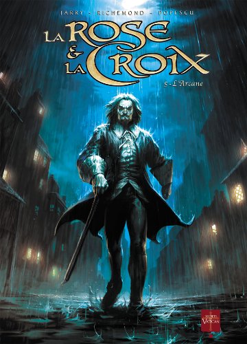 jaquette livre La Rose Et La Croix Tome 5 - L'arcane
