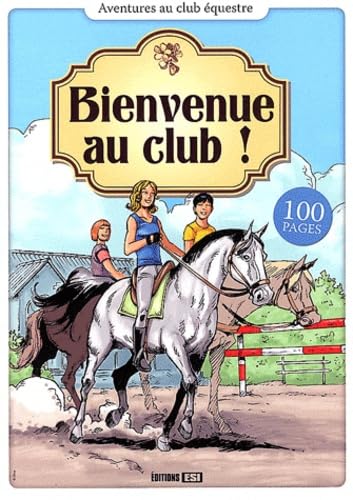 jaquette livre Bienvenue Au Club !