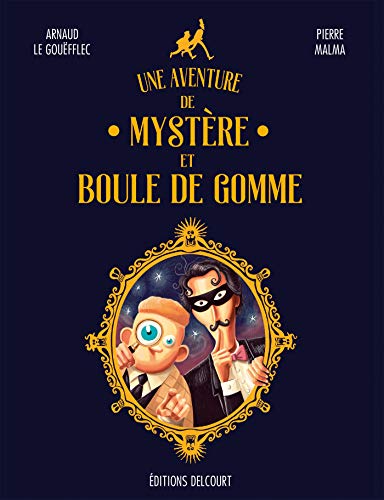 jaquette livre Une Aventure De Mystère Et Boule De Gomme