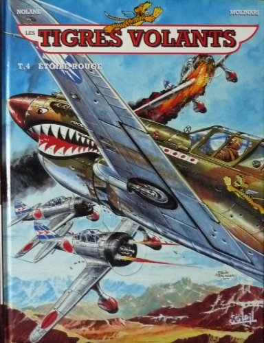 jaquette livre Les Tigres Volants Tome 4 - Etoile Rouge