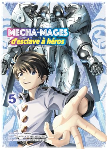 jaquette livre Mecha-mages d'esclave à héros - Tome 5