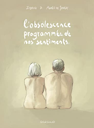 jaquette livre L'obsolescence Programmée De Nos Sentiments