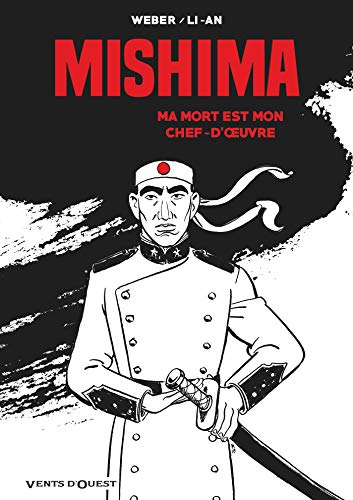 jaquette livre Mishima - Ma Mort Est Mon Chef D'oeuvre