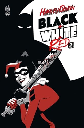 jaquette livre Harley Quinn Black + White + Red Tome 2