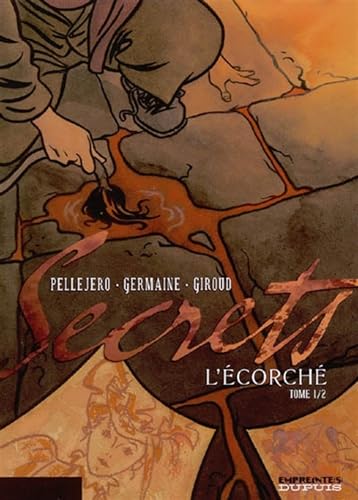 jaquette livre Secrets - L'écorché - Tome 1