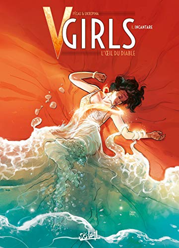 jaquette livre V-Girls, L'oeil Du Diable Tome 1 - Incantare