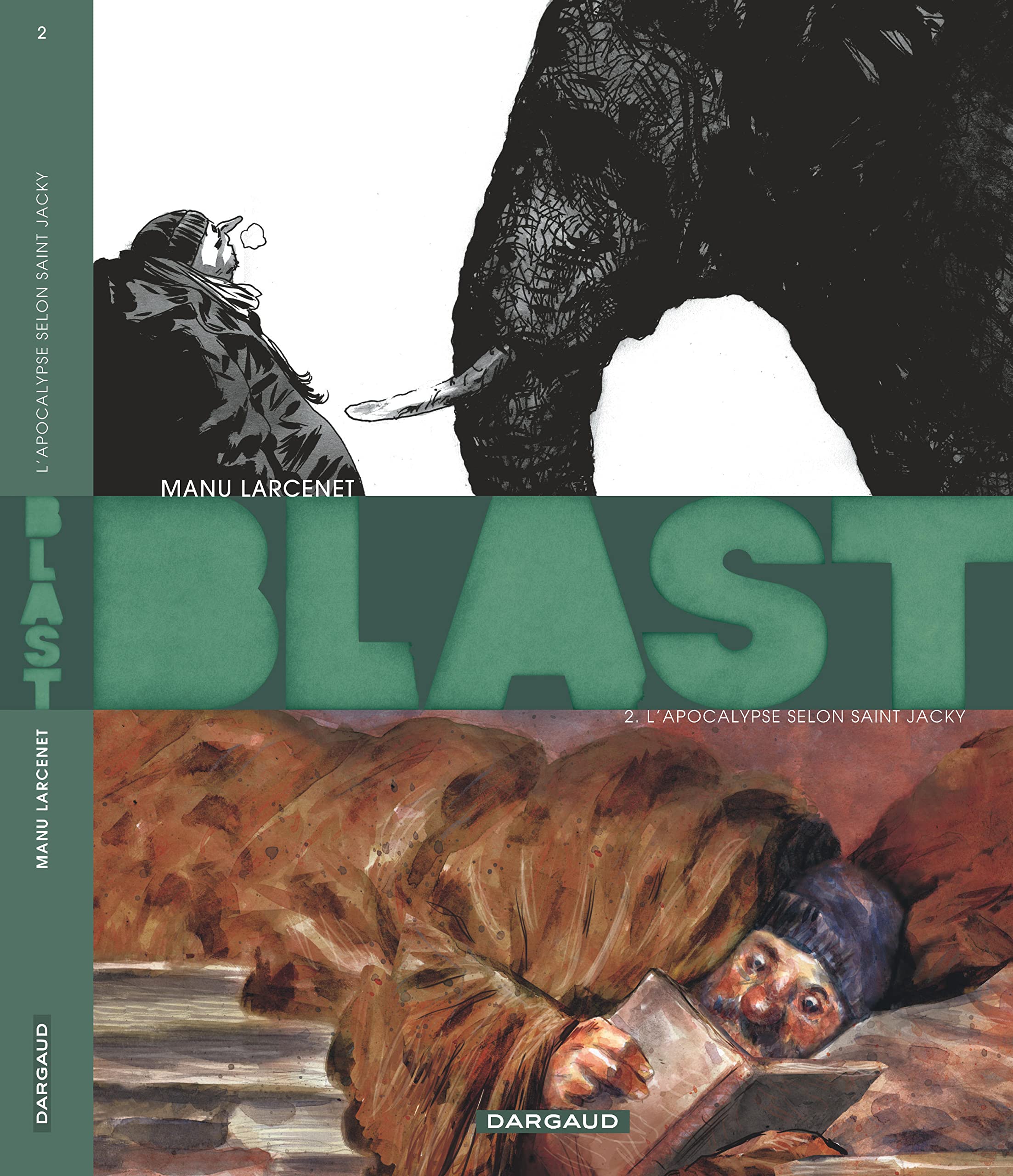 jaquette livre Blast, Tome 2 : L'Apocalypse selon saint Jacky (Grand Prix RTL 2011)