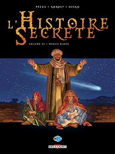 jaquette livre L'histoire Secrète Tome 33 - Messie Blanc