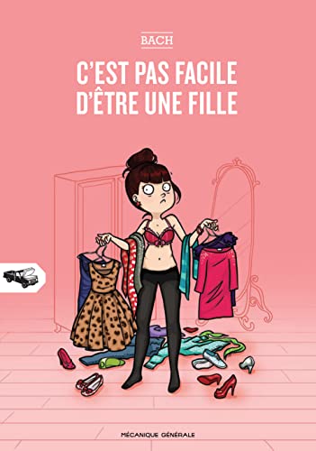 jaquette livre C'est Pas Facile D'être Une Fille - Tome 1