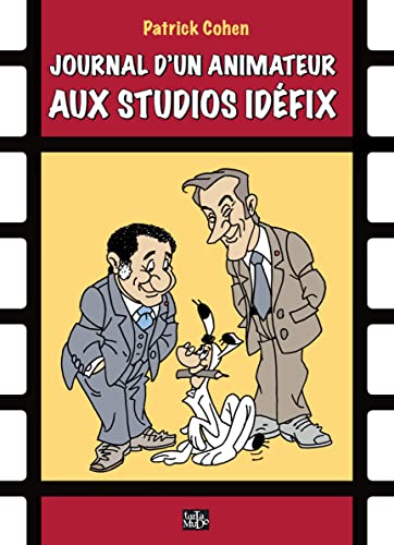 jaquette livre Journal D'un Animateur Aux Studios Idéfix