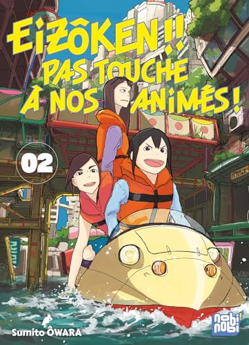jaquette livre Eizôken ! Pas touche à nos animés - Tome 2