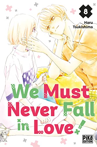 jaquette livre We Must Never Fall in Love! - Tome 8