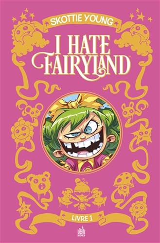jaquette livre I Hate Fairyland Intégrale Tome 1