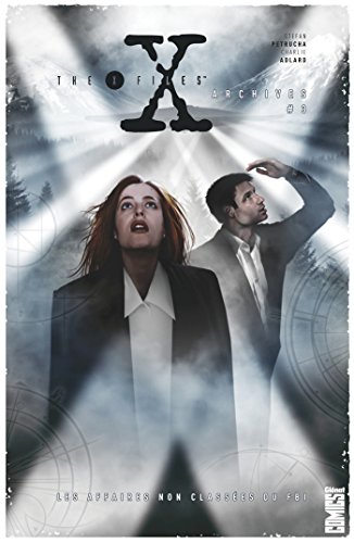 jaquette livre The X-Files Archives Tome 3 - Les Affaires Non Classées Du Fbi