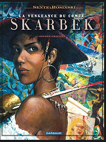 jaquette livre La Vengeance Du Comte Skarbek Tome 2 - Un Coeur De Bronze - Second Chapitre