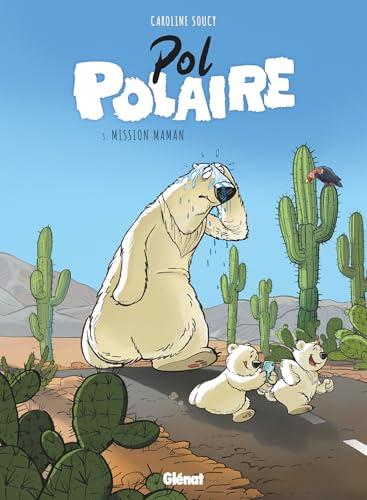 jaquette livre Pol Polaire Tome 3 - Mission Maman