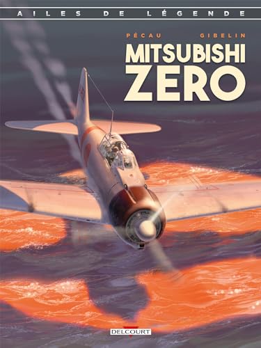 jaquette livre Ailes De Légende Tome 2 - Le Mitsubishi Zéro