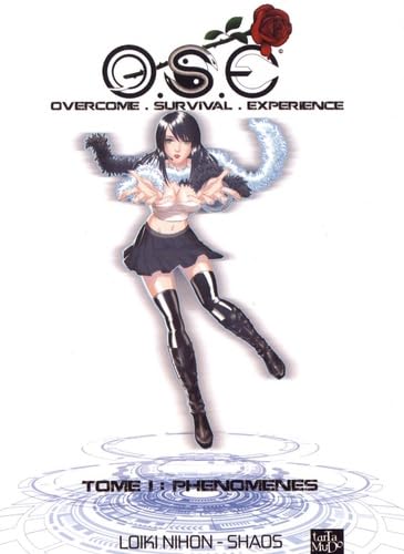 jaquette livre O.S.E - Overcome Survival Experience - Tome 1 : Phénomènes