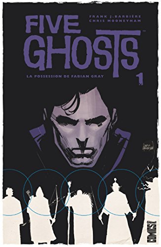 jaquette livre Five Ghosts Tome 1 - La Possession De Fabian Gray