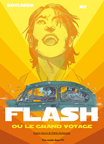 jaquette livre Flash Ou Le Grand Voyage