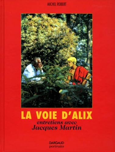 jaquette livre La Voix D'alix - Entretiens Avec Jacques Martin