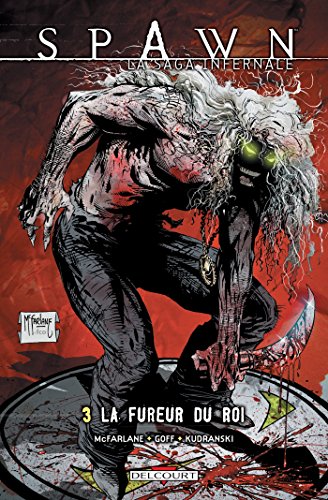 jaquette livre Spawn Tome 3 - La Fureur Du Roi