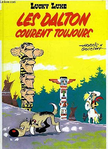 jaquette livre Lucky Luke, Les Dalton Courent Toujours