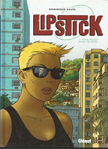 jaquette livre Lipstick Tome 2 - Deux Balles Pour Un Singe