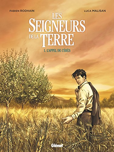 jaquette livre Les Seigneurs De La Terre Tome 1 - L'appel De Cérès