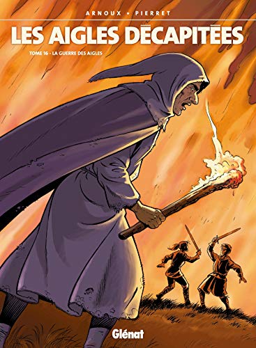 jaquette livre Les Aigles Décapitées Tome 16 - La Guerre Des Aigles