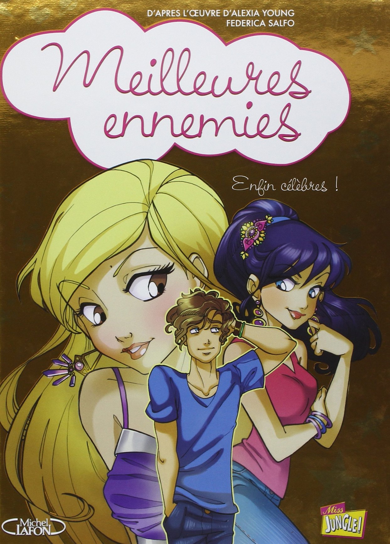 jaquette livre Meilleures ennemies, Tome 3 - Telle est la vie