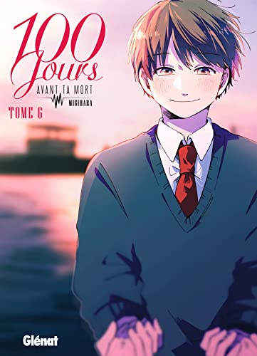 jaquette livre 100 jours avant ta mort - Tome 6