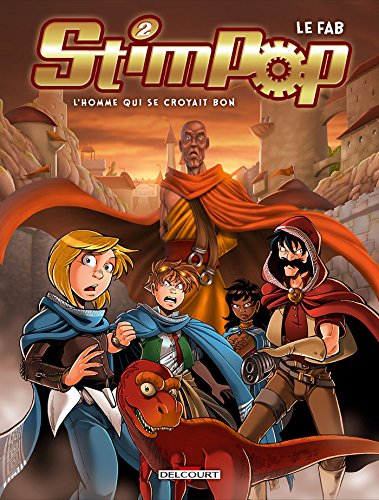 jaquette livre Stimpop Tome 2 - L'homme Qui Se Croyait Bon - Avec Autocollants