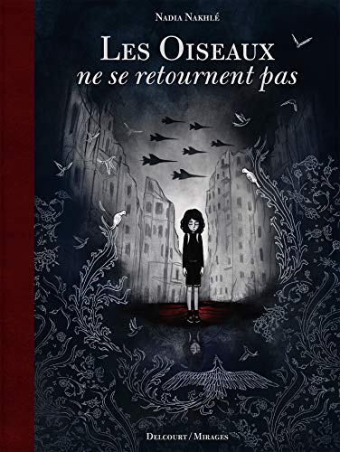 jaquette livre Les Oiseaux Ne Se Retournent Pas